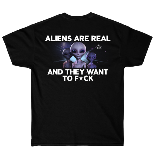 Aliens are Real Tee