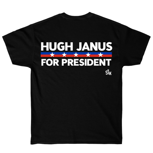 Hugh Janus for President Tee
